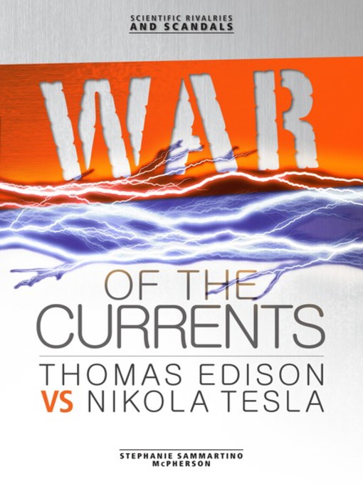 Title details for War of the Currents by Stephanie Sammartino McPherson - Available